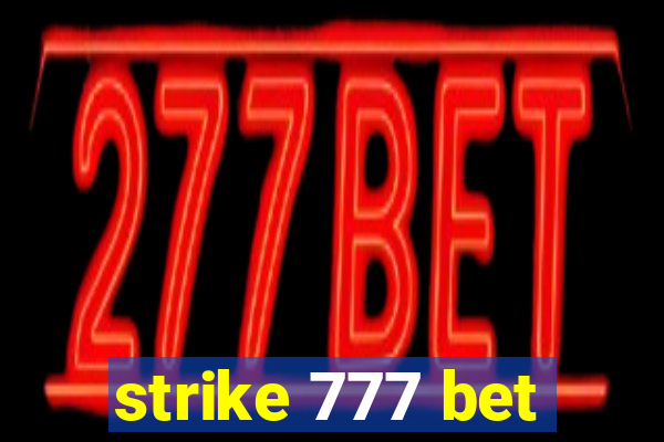 strike 777 bet